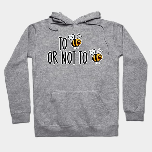 To Bee or not to Bee. Hoodie by Corrie Kuipers